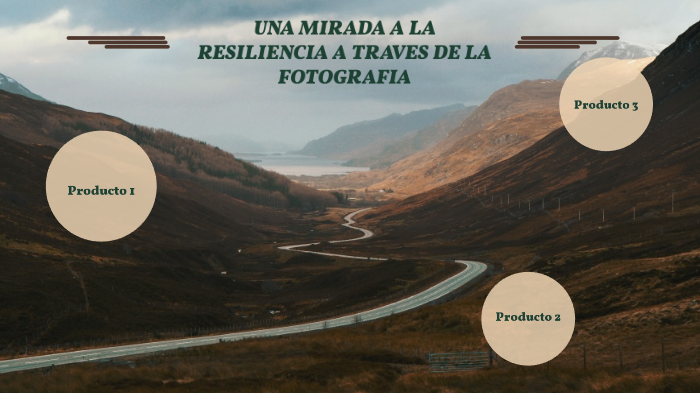 LA RESILIENCIA Y LA FOTOGRAFIA by Juan Jose Jimenez Hoyos on Prezi