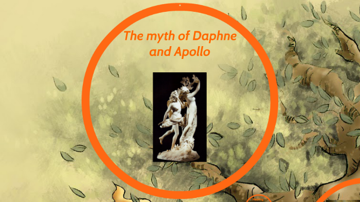 The myth of Daphne and Apollo by Celtia Couso on Prezi