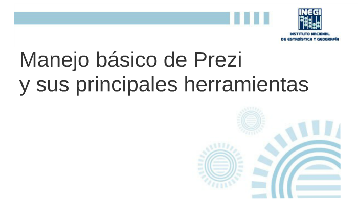 Manejo de Prezi y sus ppales herramientas by Monica Velasco on Prezi