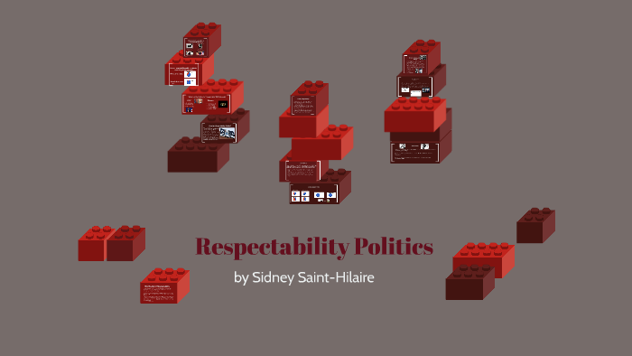 Respectability Politics and You by sdfdsf sdfsdfsdfs