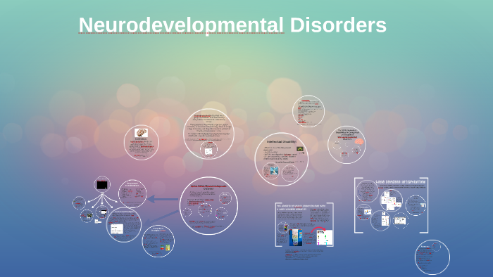 Neurodevelopmental Disorders By Anna Secord On Prezi