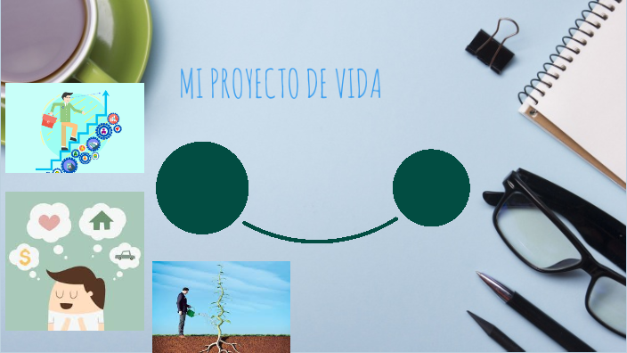 mi proyecto de vida by Daniel Marin on Prezi