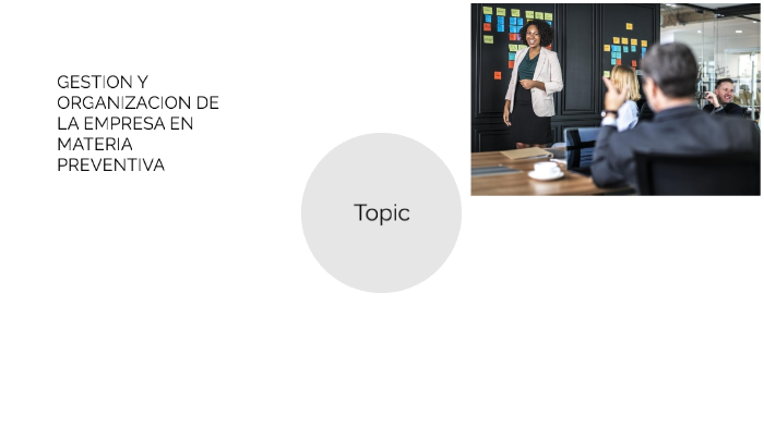 ESTRUCTURA ORGANIZATIVA DE LA EMPRESA by Manuel Julio Prieto Perez on Prezi