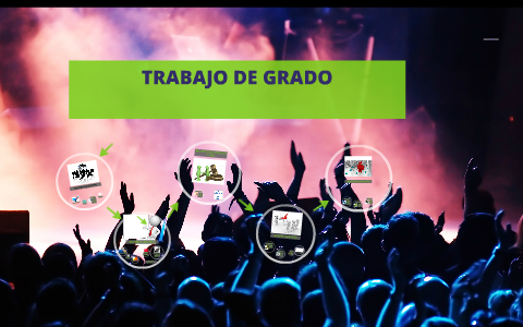 PROYECTO DE GRADO by andres diaz on Prezi