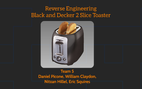 Reverse Engineering - Toaster by Eric Squires on Prezi
