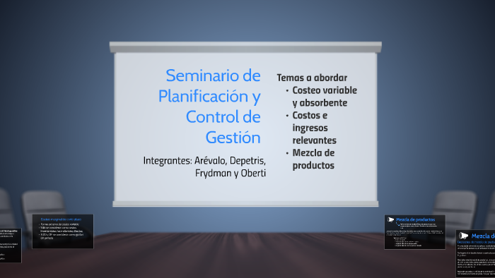 Seminario de Planificación y Control de Gestión by Natalia Frydman on Prezi