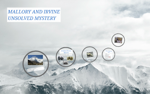 MALLORY AND IRVINE by Claire Tierney on Prezi