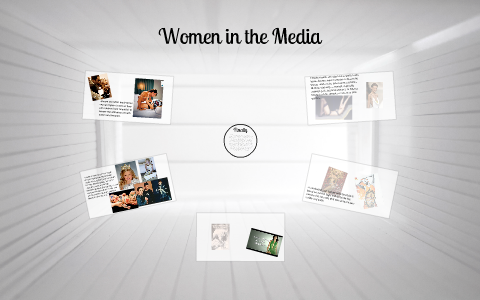 Portrayal of Women in Media by Jess Rinaldi on Prezi