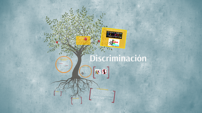 Discriminación by mercedes zeballos on Prezi