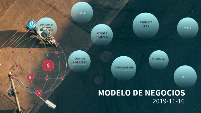 MODELO DE NEGOCIOS by David Hidalgo on Prezi