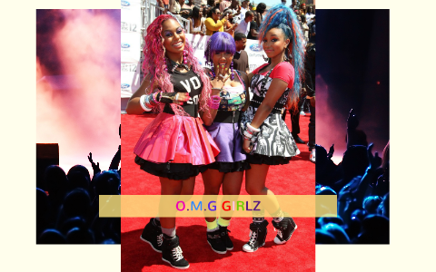 OMG GIRLZ by Dream girl Destiny on Prezi