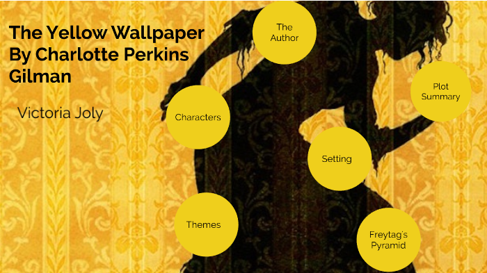  Literary Analysis Of The Yellow Wallpaper By Charlotte Perkins Gilman 