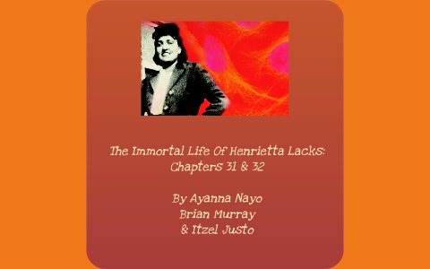 the immortal life of henrietta lacks chapter 18 summary