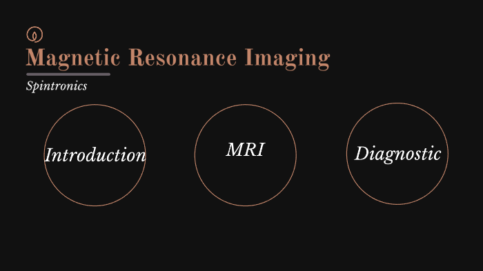 MRI by on Prezi