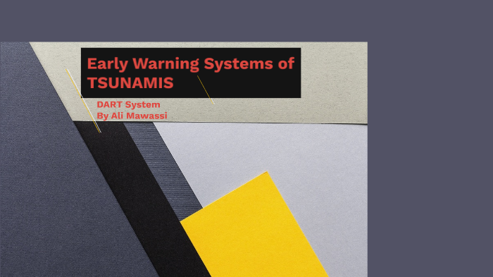 Early Warning Systems Tsunamis By Ali Mawassi On Prezi Next