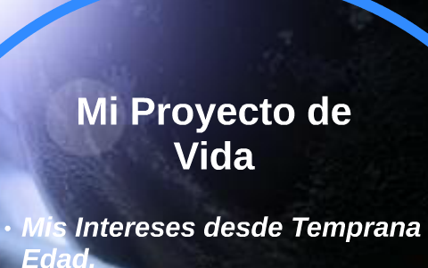 Mi Proyecto de Vida by Robert Mauricio Lozada Estrada on Prezi
