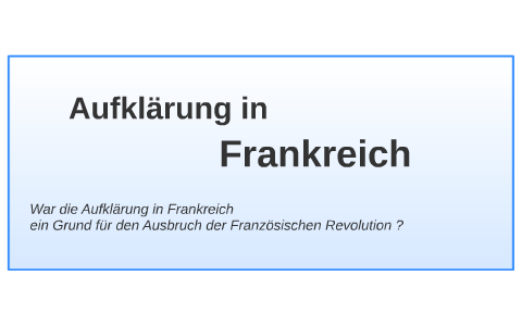 Aufklarung In Frankreich By Aylin Yilmaz On Prezi