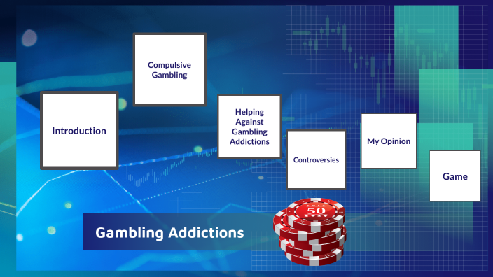 Gambling Addictions By Justin Ng On Prezi