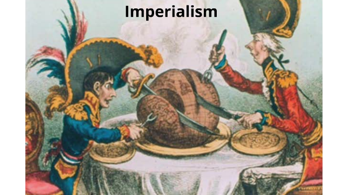 World History: Imperialism By C B On Prezi