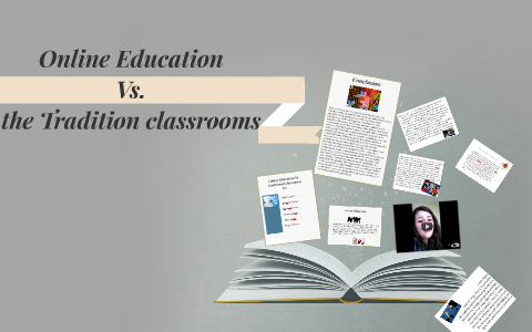 Online Vs The Traditional Classroom By Hinemoa Aston On Prezi Online Vs The Traditional Classroom By Hinemoa Aston On Prezi