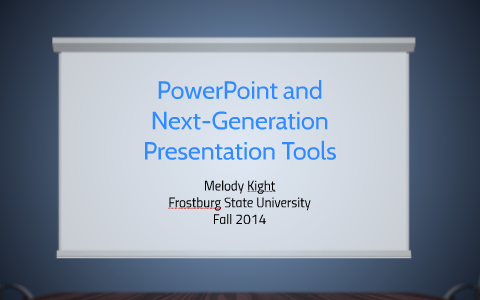 next generation presentation tools