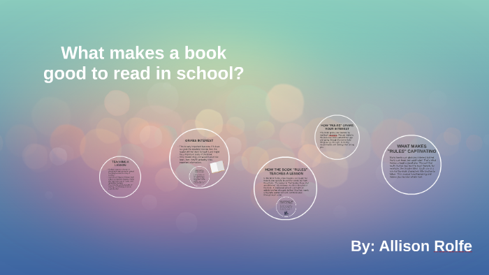 what-makes-a-book-good-to-read-in-school-by-ally-r-on-prezi