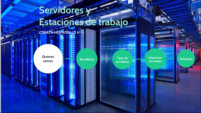 servidores y estación de trabajo by Angel Morales on Prezi