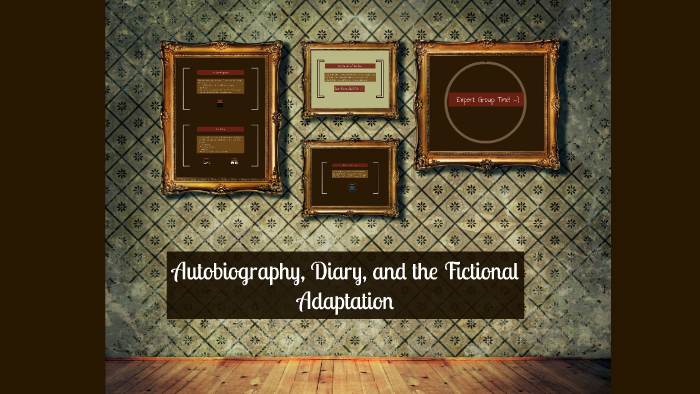 Autobiography Diary And The Fictional Adaptation By M Hoyle On Prezi Next