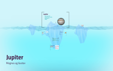 Jupiter by Gustav Jensen on Prezi