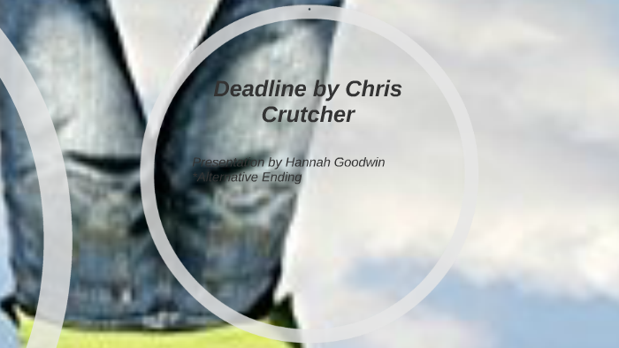 deadline chris crutcher sparknotes