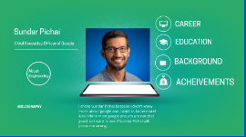 Sundar Pichai by Shelby Lindrea on Prezi Next