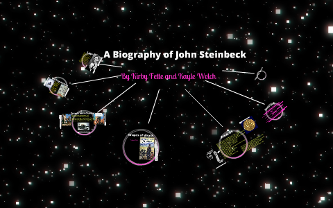 John Steinbeck Bio by Kirby Fette on Prezi