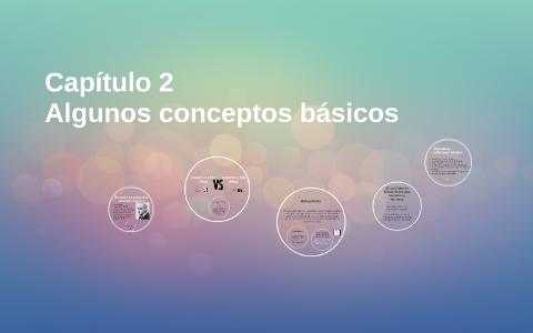 Algunos conceptos básicos by Ana Barraza on Prezi