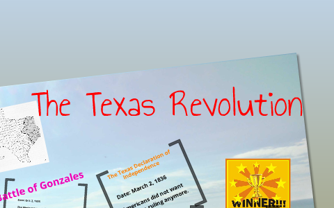 Texas Revolution Timeline by Alexis Ferraccio on Prezi