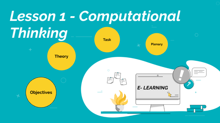 Lesson 1 - Computational Thinking by on Prezi