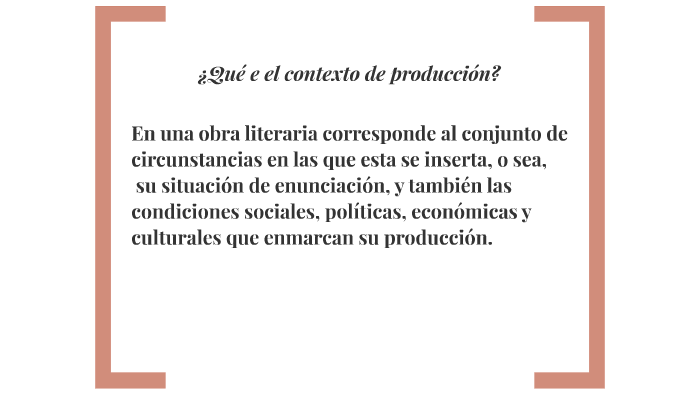 Contexto de Producción y Reproducción by bastian parra on Prezi