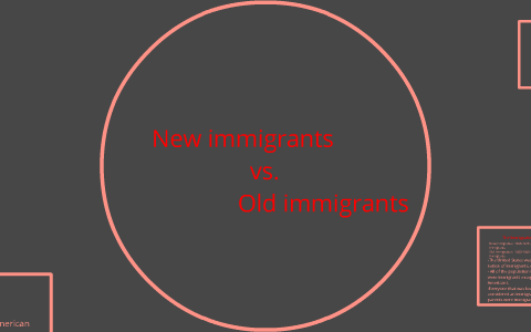 old vs. new immigrants