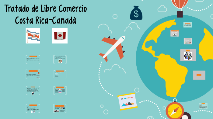 Tratado De Libre Comercio Costa Rica-Canadá By Bianka Campos On Prezi