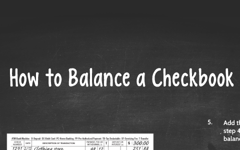 How to Balance a Checkbook by Michael Bradford on Prezi