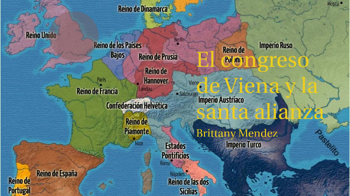 El congreso de Viena y la santa alianza by adolf Allers on Prezi