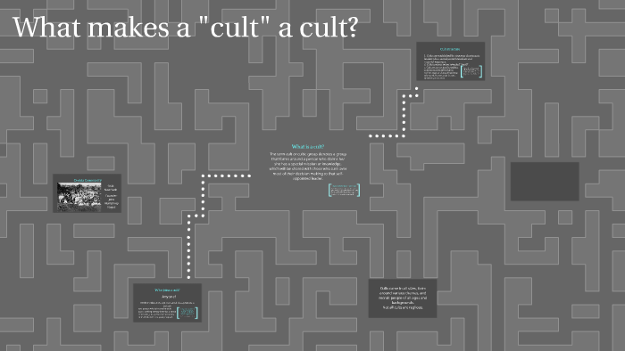 What is a cult? by Briana Weaver on Prezi