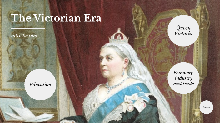 The Victorian Era by Heike McLoughlin on Prezi
