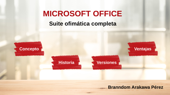 MICROSOFT OFFICE by Branndom Arakawa Perez on Prezi