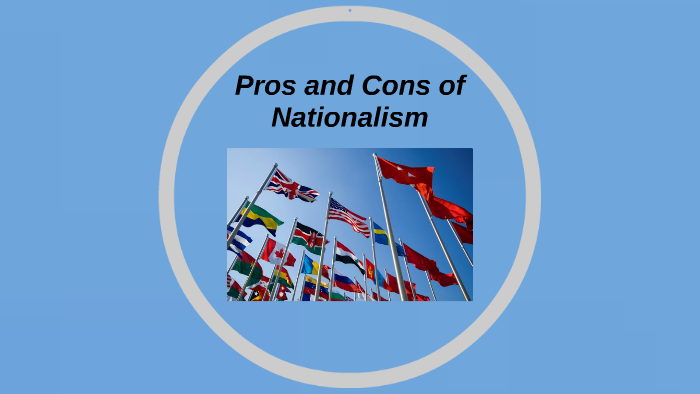 Disadvantages Of Nationalism