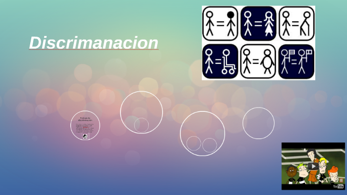 Discriminacion by Carmen Hernandez on Prezi