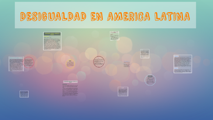 Desigualdad En America Latina By Seidy Funez On Prezi