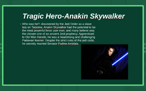 anakin skywalker tragic hero essay