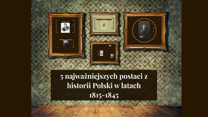 5 najważniejszych postaci z historii Polski w latach 1815-1845 by Jan