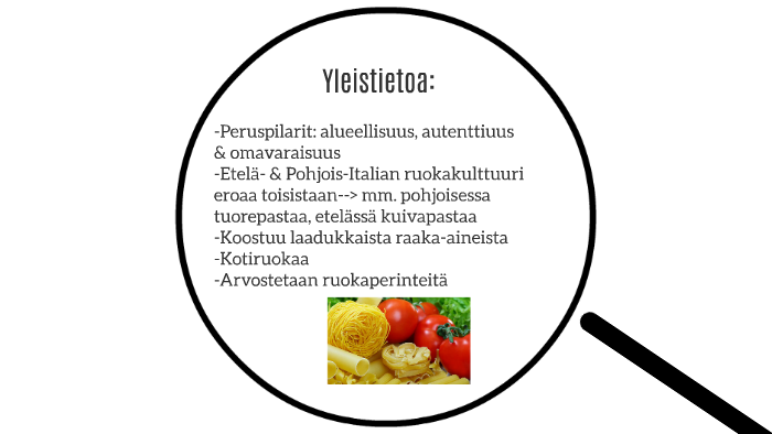 ITALIAN RUOKAKULTTUURI by Säde-Pilvi Riitala on Prezi Next