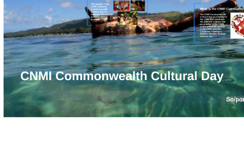 CNMI Commonwealth Cultural Day by Loria Hocog on Prezi